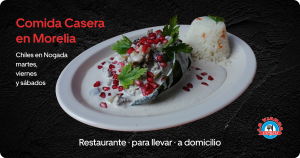 Chile en nogada con granada y arroz servido en La Vianda, restaurante de comida casera en Morelia