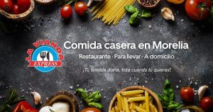 Restaurante de comida casera en Morelia con servicio para llevar o a domicilio – La Vianda Express