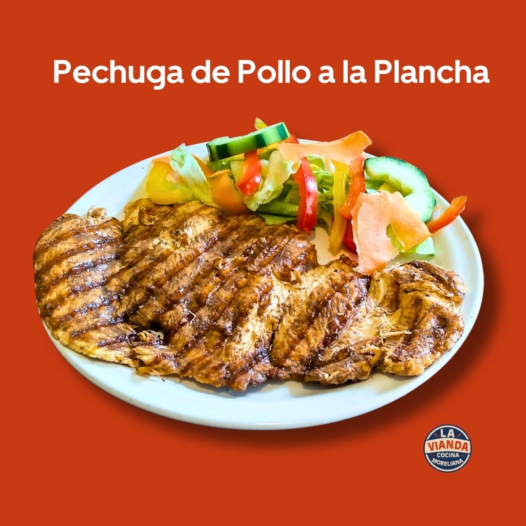 Pechuga de pollo a la plancha con guarniciones, comida casera en Morelia Zona Camelinas