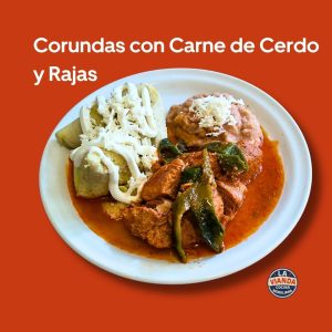 Corundas con carne de cerdo y rajas, comida casera en Morelia Zona Camelinas