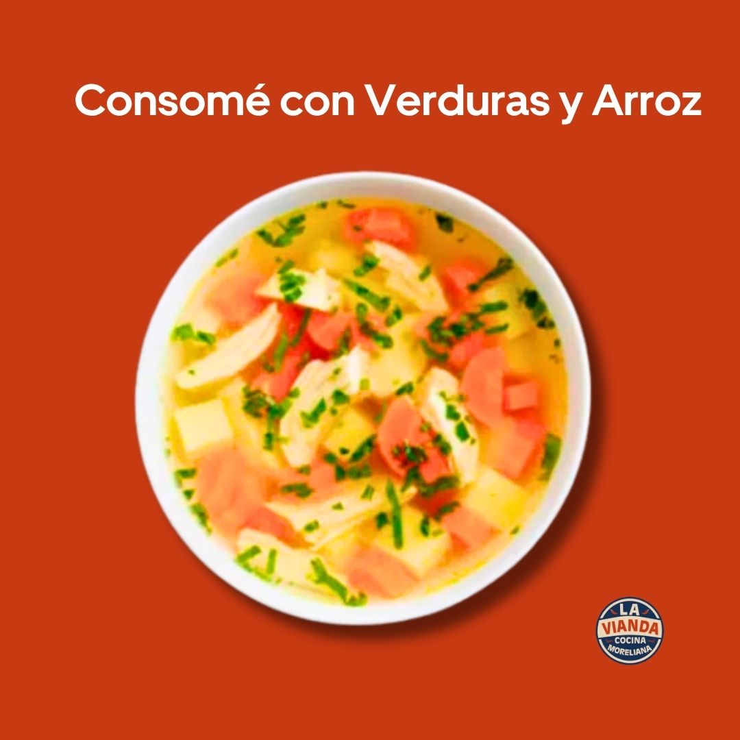 Consomé con verduras y arroz, comida casera en Morelia Zona Camelinas
