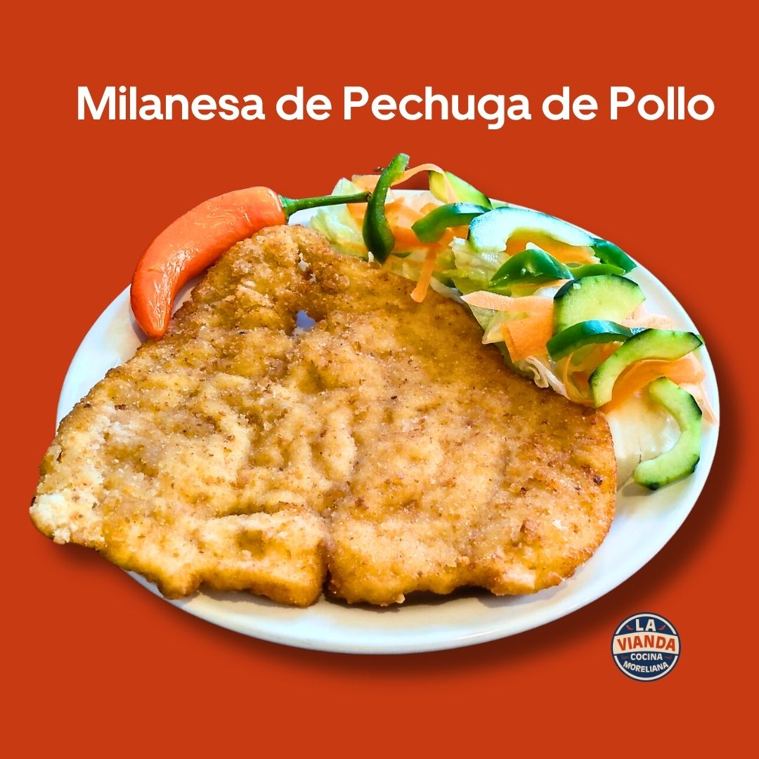 Milanesa de pechuga de pollo con guarniciones, comida casera en Morelia Zona Camelinas