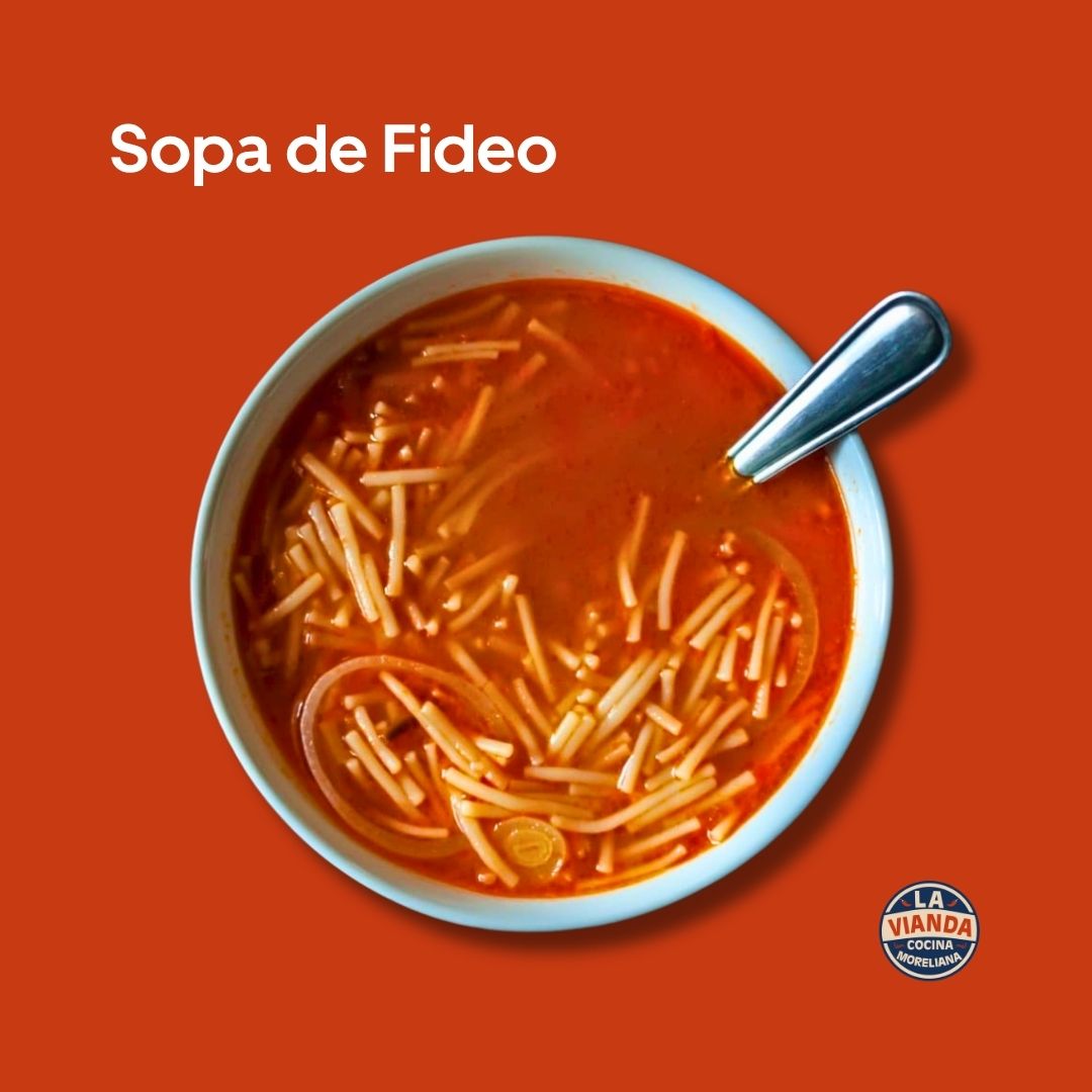 Sopa de fideo como entrada o acompañamiento, comida casera en Morelia Zona Camelinas
