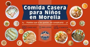 Comida casera para niños en Morelia con milanesa, flautas, enchiladas suizas, sopitas, pastas, arroz, frijoles, verduras y opciones familiares en La Vianda Cocina Moreliana, Zona Camelinas.