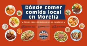 Dónde comer comida local en Morelia en La Vianda Cocina Moreliana con comida casera moreliana, platillos tradicionales, cocina local auténtica y opciones para comer como local en Colonia Camelinas. dónde comer comida local en Morelia