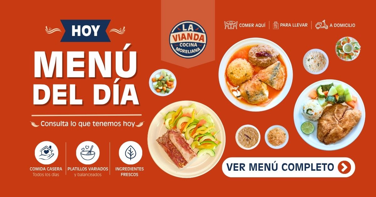 Comida Casera en Morelia para el 9 de mayo de 2026 con pastel de carne de res, chile poblano relleno de queso y filete de tilapia empanizado en La Vianda Cocina Moreliana