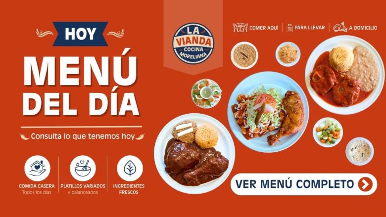 Comida Casera en Morelia para el 14 de mayo de 2026 con pollo con mole, chamorro adobado y enchiladas placeras en La Vianda Cocina Moreliana